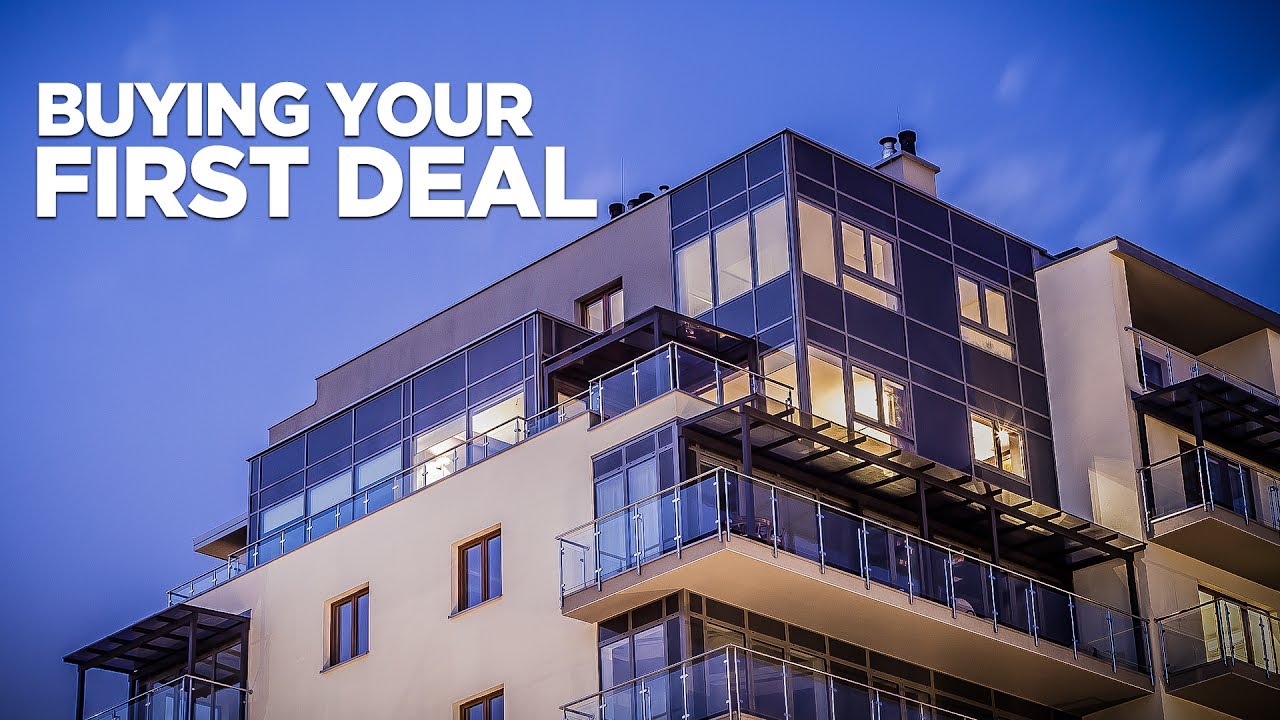 Buying Your First Deal